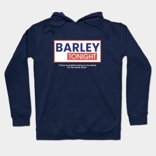 Barley Tonight Hoodie